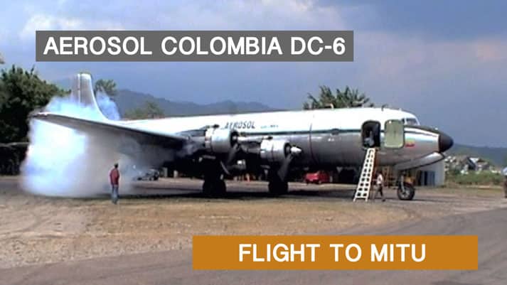 Aerosol Colombia DC-6 Flight Villavicencio to Mitu - Now on JetFlix TV