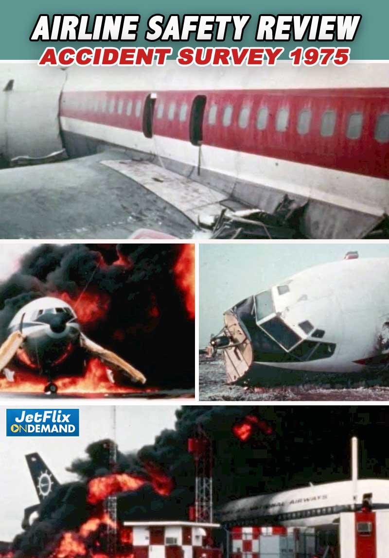 Airliner Accident and Safety Review 1975